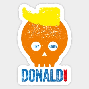 DONALD SKULL - TINY HANDS Sticker